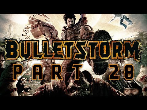 BulletStorm - Betrayal - Part 28
