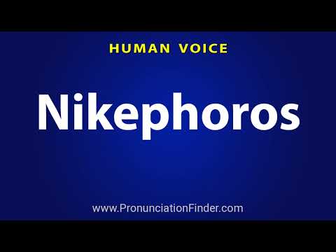 How To Pronounce Nikephoros