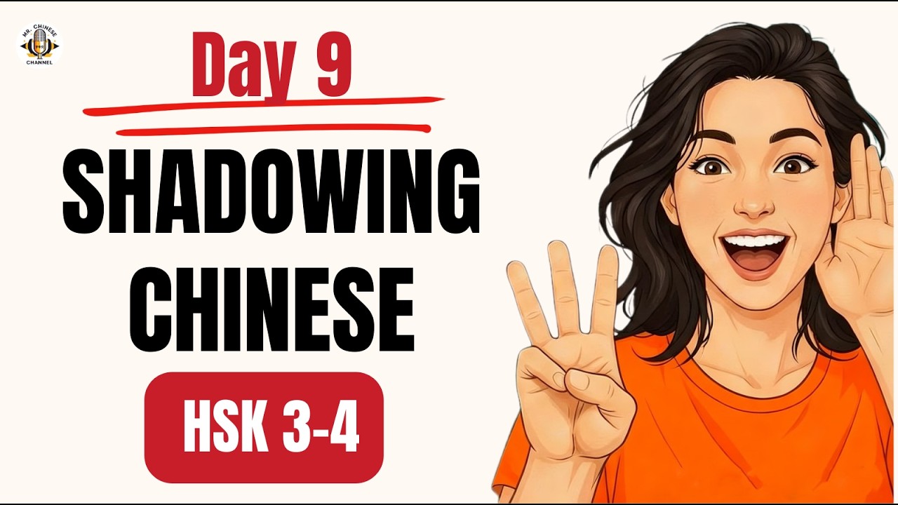 Ảnh minh họa bài học: Shadowing Tiếng Trung (HSK 3–4) | Ngày 9: 05 Đoạn văn về cuộc sống ở Trung Quốc - Mr. Chinese Channel