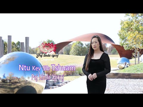 Ntu Kev Sib Tshuam / offical MV / Paj Linda Xyooj