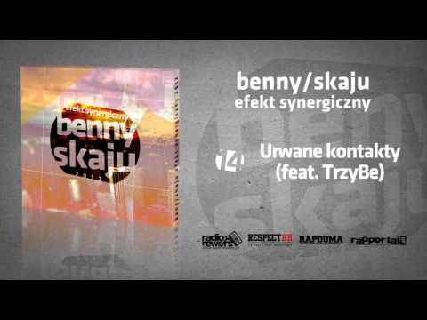 14. Benny/Skaju - Urwane kontakty (feat. TrzyBe)