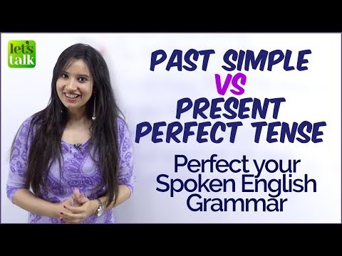 英文法を学ぶ - 現在完了形と単純過去形の違いとは？ (Learn English Grammar - Present Perfect Vs Simple Past Tense - What’s the difference |)