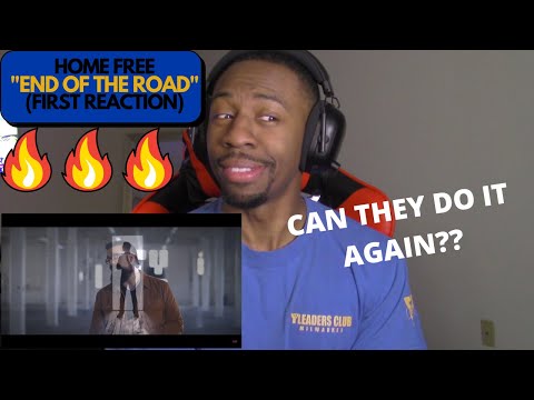 {CAN THEY SING THIS CLASSIC!?} HOME FREE "END OF THE ROAD" FIRST REACTION