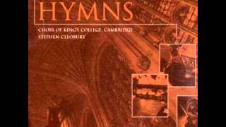 Praise to the Lord, the Almighty - Choir of King's College Cambridge
