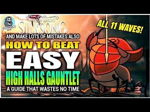 HOW TO BEAT High Halls Gauntlet EASY GUIDE Hollow Knight Silksong
