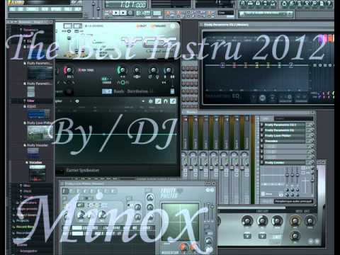 The Best Instru 2012 FL Studio By dj minox