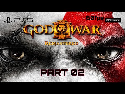 God of War 3 Remastered Walkthrough Part 2 (PS5) 4K 60FPS Gameplay