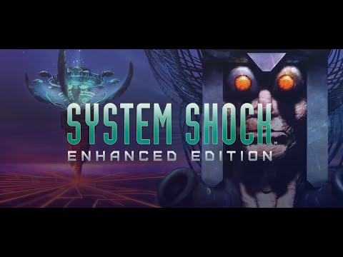 System Shock: Enhanced Edition Trailer thumbnail