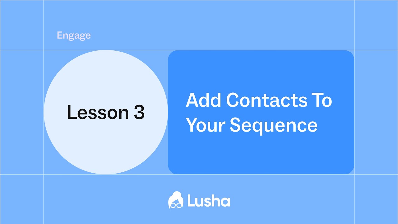 Add Contacts to Your Sequence