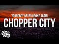 YoungBoy Never Broke Again Chopper City Lyrics