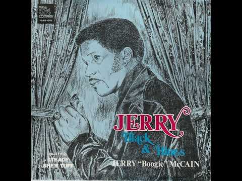 JERRY MCCAIN - BLACK BLUES IS BACK - FULL ALBUM - 1980