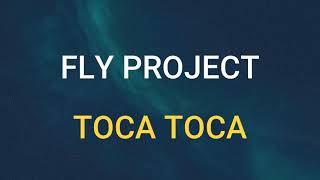 Download lagu 🎧 FLY PROJECT - TOCA TOCA (SLOWED & REVERB) mp3