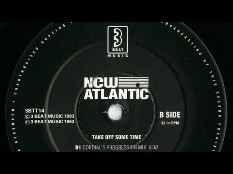 New Atlantic - Take Off Some Time (Cordial's Progression Mix) 1993