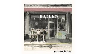 Bailen - Something Tells Me video