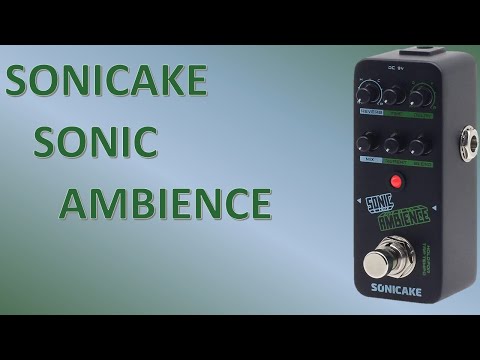 Sonicake - Sonic Ambience Demo