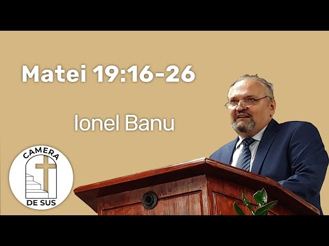 Ionel Banu - Matei 19:16-26