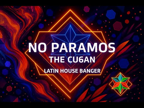 The Cu6an – No Paramos | Latin House with Tribal Groove