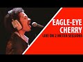 Eagle-Eye Cherry - Falling In Love Again (Live on 2 Meter Sessions)