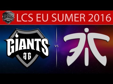 [LoL VODs] FNC vs GIA Game 2 | LCS EU Summer 2016 (02.06.2016) - Fnatic vs Giants Gaming