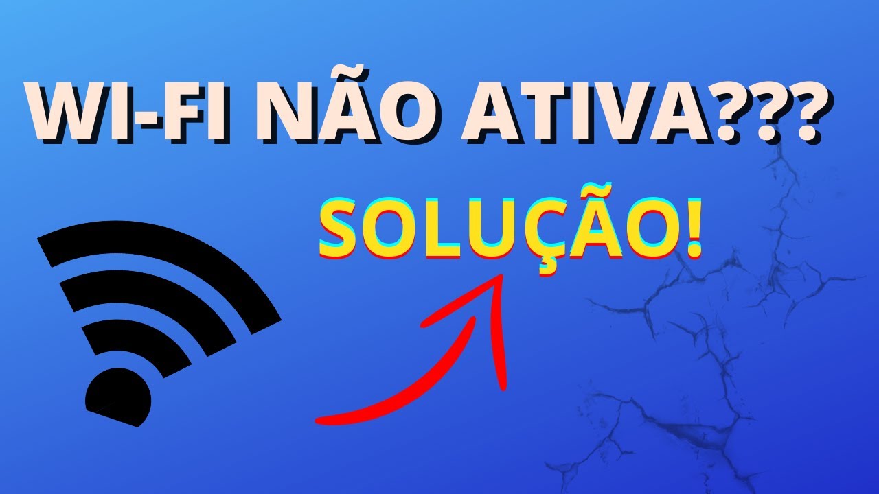 Como ativar wifi do notebook : Wifi do notebook não funciona - SOLUÇÃO