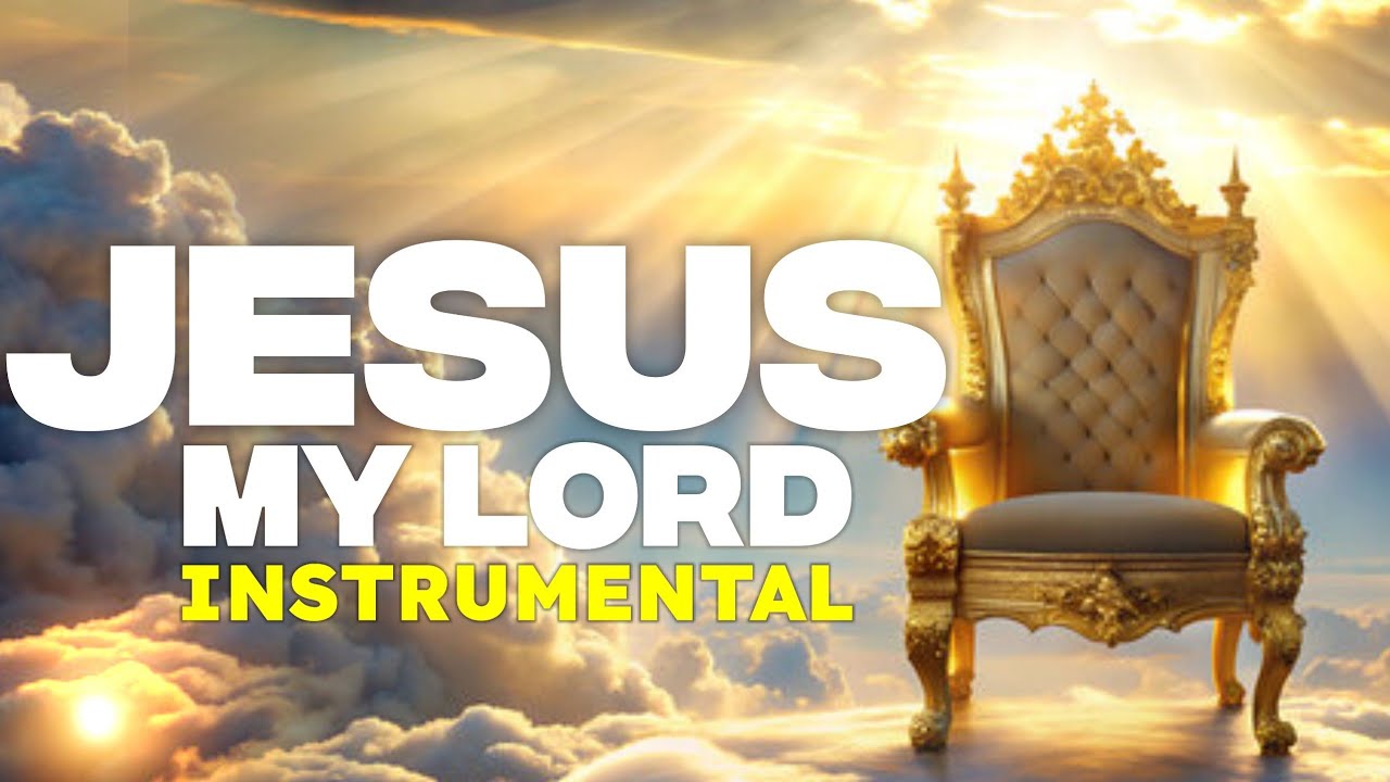 JESUS MY LORD | Instrumental - Prophet Isaiah Macwealth & The Seraphs