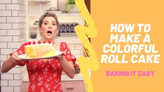 How to Make a Roll Cake That Doesn&#39;t Suck | Baking It Easy