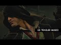 Assassin's Creed Syndicate E3 Trailer Music || In ...