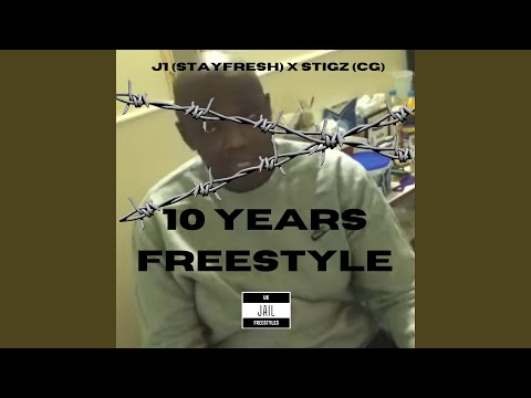J1 X Stigz - 10 years freestyle (Jail freestyle)