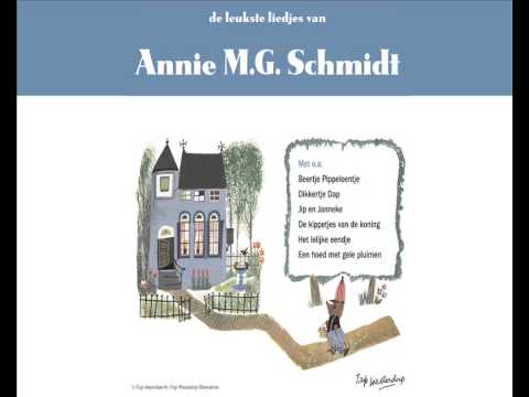 Annie MG Schmidt - Dikkertje Dap (De leukste liedjes van Annie MG Schmidt)