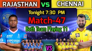 VIVO IPL 2021 | Match-47 Chennai vs Rajasthan Match Playing 11 | CSK vs RR Match Playing XI | CSKvRR