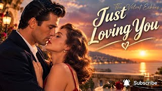 Loving you | Soulful Romantic Love Song | The Velvet Echoes - Where Feelings Become Music