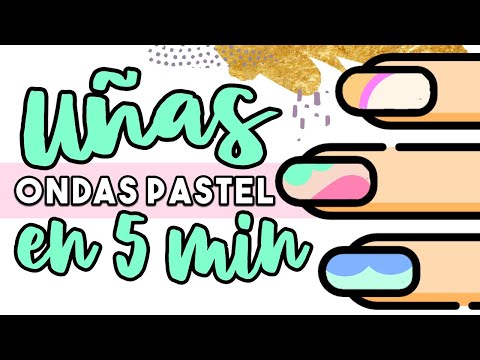 ¡SIN HERRAMIENTAS! · 3 UÑAS ONDAS PASTEL EN 5 MINUTOS