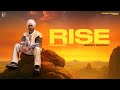 Rise Himmat Sandhu Ft Kahlon Mxrci New Punjabi Songs 2025