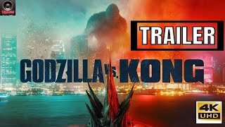 Godzilla vs. Kong (2021) 4k Trailer