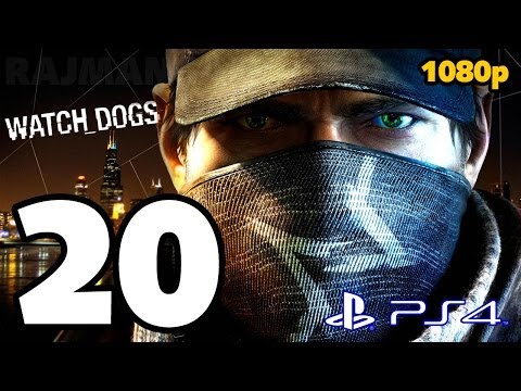 Watch Dogs Walkthrough PART 20 (PS4) Lets Play Gameplay [1080p] TRUE-HD QUALITY