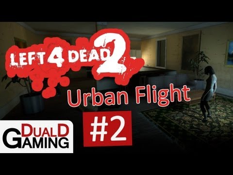DualD Gaming spelar Left 4 Dead 2 - Urban Flight - Del 2/2