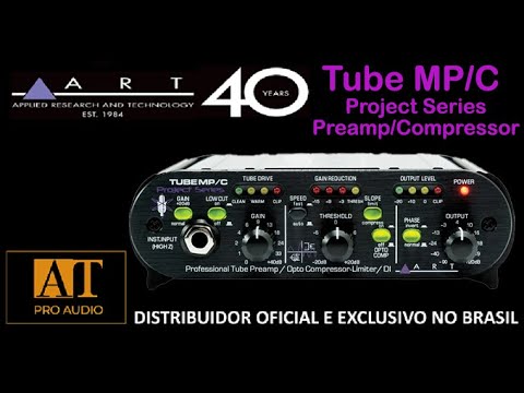 ART TUBE MP/C PREAMP / COMPRESSOR VALVULADO - AT PROAUDIO BRASIL