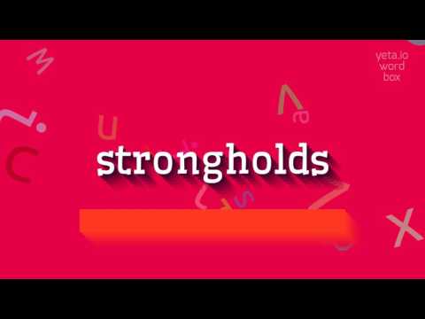 STRONGHOLDS - HOW TO PRONOUNCE STRONGHOLDS?