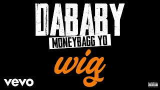 DaBaby - WIG (ft. Moneybagg Yo) [Official Audio]