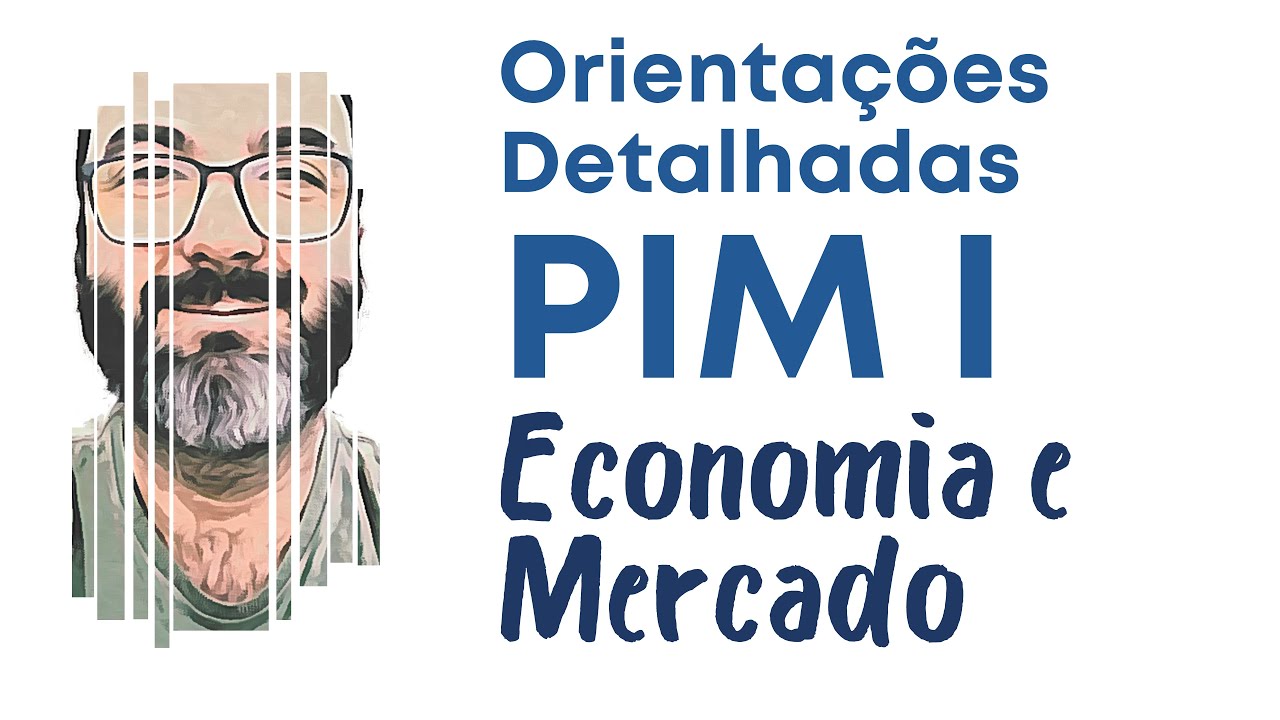 Orientações PIM I   Economia e Mercado