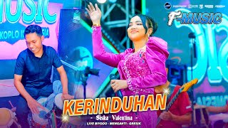 Download lagu KERINDUHAN Siska Valentina F MUSIC Ft FARIS KENDANG Live Biyodo #2025 mp3 Download lagu KERINDUHAN Siska Valentina F MUSIC Ft FARIS KENDANG Live Biyodo #2025 mp3
