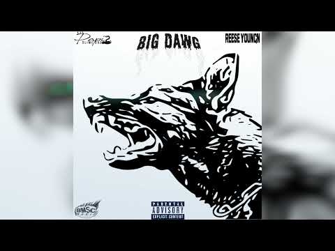 Lil Papi SlimeGOD - "BIG DAWG" Feat. Reese Youngn