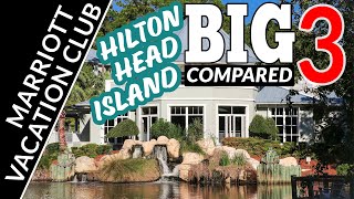 WHICH RESORT IS BEST FOR YOUR NEXT TRIP Marriott Vacation Club Hilton Head Island!