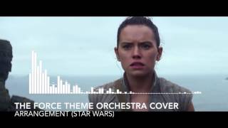 "The Force Theme Orchestra Cover" - Arrangement