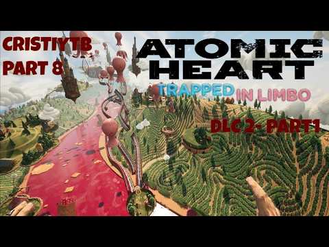 ATOMIC HEART - TRAPPED IN LIMBO DLC 2 - Part1 !