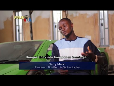 VOA - INOVATOR MUDA PRAKARSAI PENGEMBANGAN INDUSTRI OTOMOTIF NIGERIA