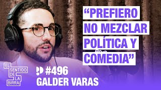 "Prefiero no mezclar política y comedia". Galder Varas | Cap.496