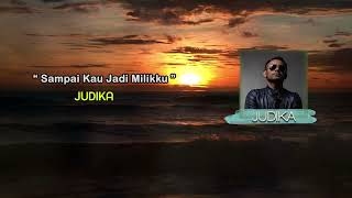 Download lagu Judika 'Sampai Kau Jadi Milikku' - Video Lyric mp3 Download lagu Judika 'Sampai Kau Jadi Milikku' - Video Lyric mp3