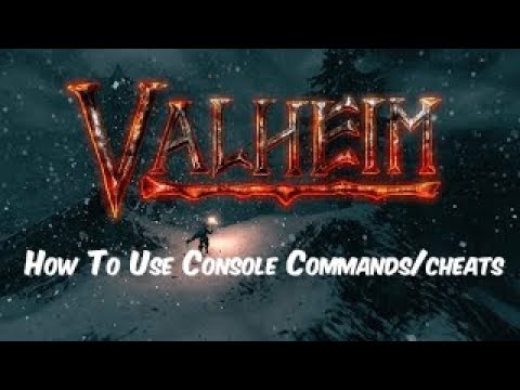 Valheim How to use Console Commands/Cheats