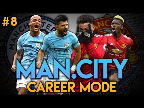 FIFA 18 | Man.City Career Mode | Ep8 | MANCHESTER DERBY!